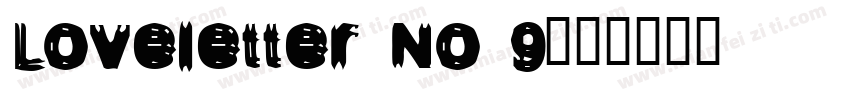 Loveletter No 9字体转换
